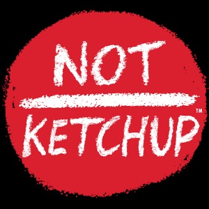 Not Ketchup