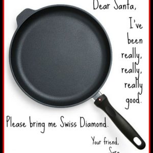 All I Want For Christmas is Swiss Diamond Cookware