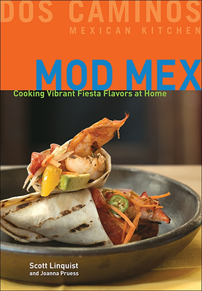 Scott Linquist's Mod Mex Cookbook