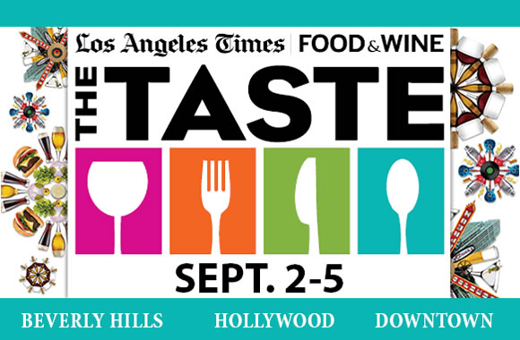 Los Angeles Times|Food & Wine The Taste 2011