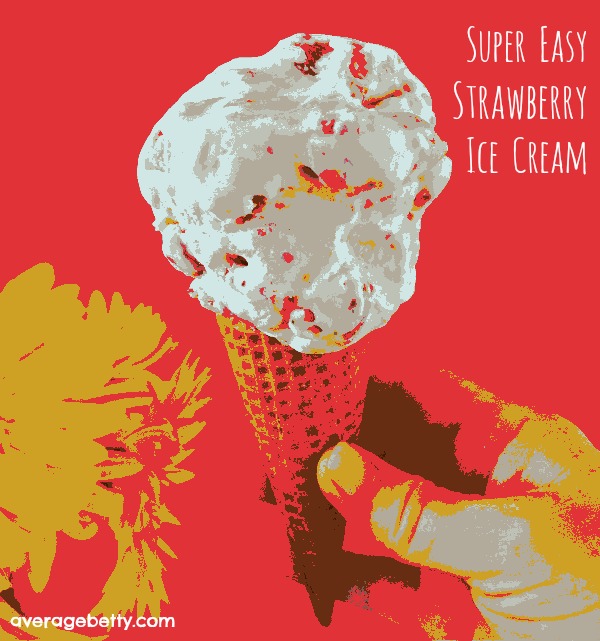 Super Easy Strawberry Ice Cream